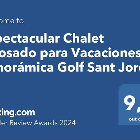 Espectacular Chalet Adosado para Vacaciones en Panorámica Golf Sant Jordi Exterior foto